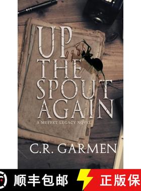 预订 Up the Spout Again: Muffet Legacy Series book 2 [9781733746380]