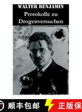 预订 Protokolle zu Drogenversuchen: Hauptz ge Der Ersten & Zweiten Haschisch-Impressionen + Protokoll... [9788027315383]