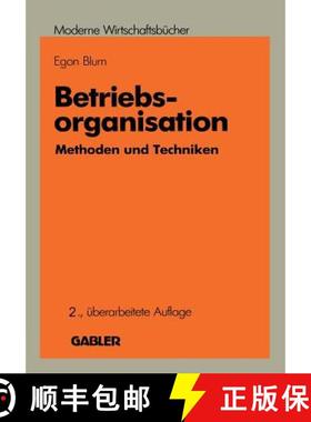 【3-4周达】Betriebsorganisation: Methoden und Techniken (2. Auflage 1988) [9783409318921]