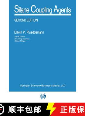 【3-4周达】Silane Coupling Agents (Second Edition 1991) (Second Edition 1991) (Second Edition 1991) (... [9781489920720]