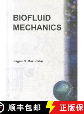【3-4周达】Biofluid Mechanics [9789810238018]