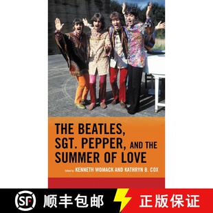 【3-4周达】The Beatles, Sgt. Pepper, and the Summer of Love [9781498534741]
