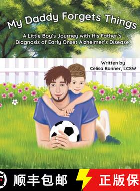 【3-4周达】My Daddy Forgets Things: A Little Boy's Journey with His Father's Diagnosis of Early-Onset... [9798869167552]
