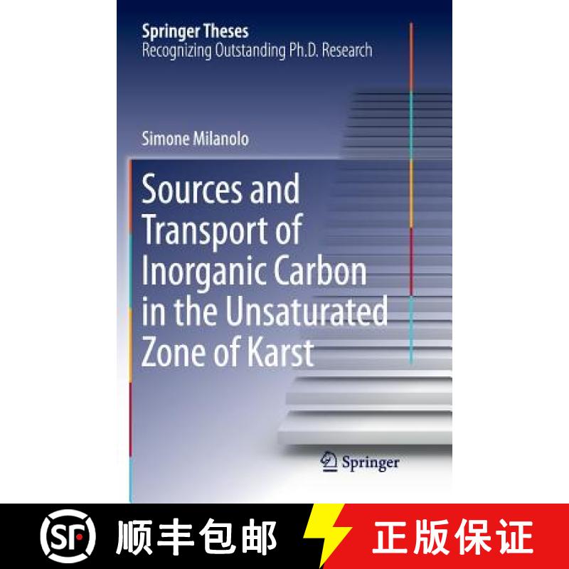 【3-4周达】Sources and Transport of Inorganic Carbon in the Unsaturated Zone of Karst [9783319805375]