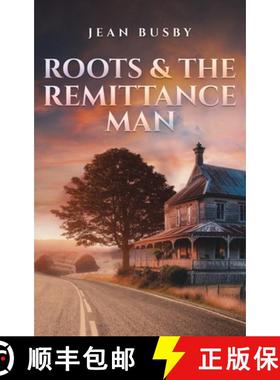【3-4周达】Roots & the Remittance Man [9798891555952]