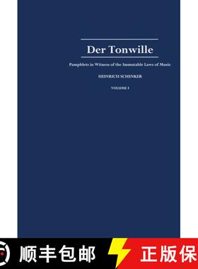 【3-4周达】Der Tonwille: Pamphlets in Witness of the Immutable Laws of Music, offered to a New Genera... [9780195122374]