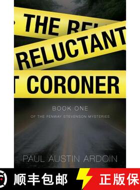 预订 The Reluctant Coroner: A Hardboiled Mystery of Family, Power, and Murder [9781949082012]
