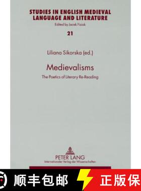 预订 Medievalisms: The Poetics of Literary Re-Reading [9783631572177]