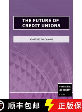 【3-4周达】The Future of Credit Unions - Adapting to Change [9781304523167]