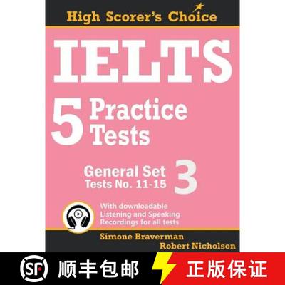 【3-4周达】IELTS 5 Practice Tests, General Set 3: Tests No. 11-15 [9780648000037]