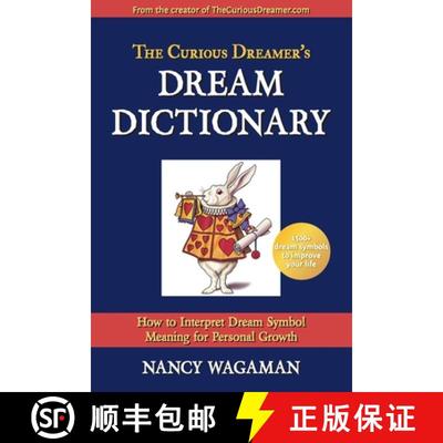 【3-4周达】The Curious Dreamer's Dream Dictionary: How to Interpret Dream Symbol Meaning for Personal... [9780998545936]
