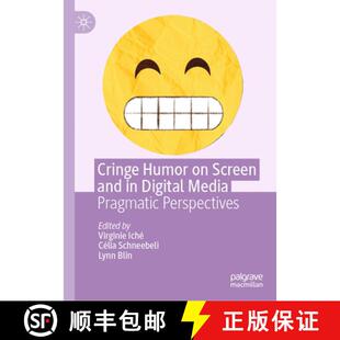 【3-4周达】精装 Cringe Humor on Screen and in Digital Media: Pragmatic Perspectives [9783031930010]
