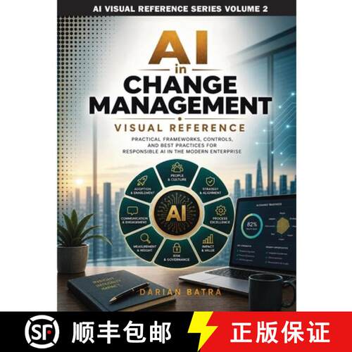 【3-4周达】AI in Change Management Visual Reference : Practical AI for Change Management Professional... [9798901489239]