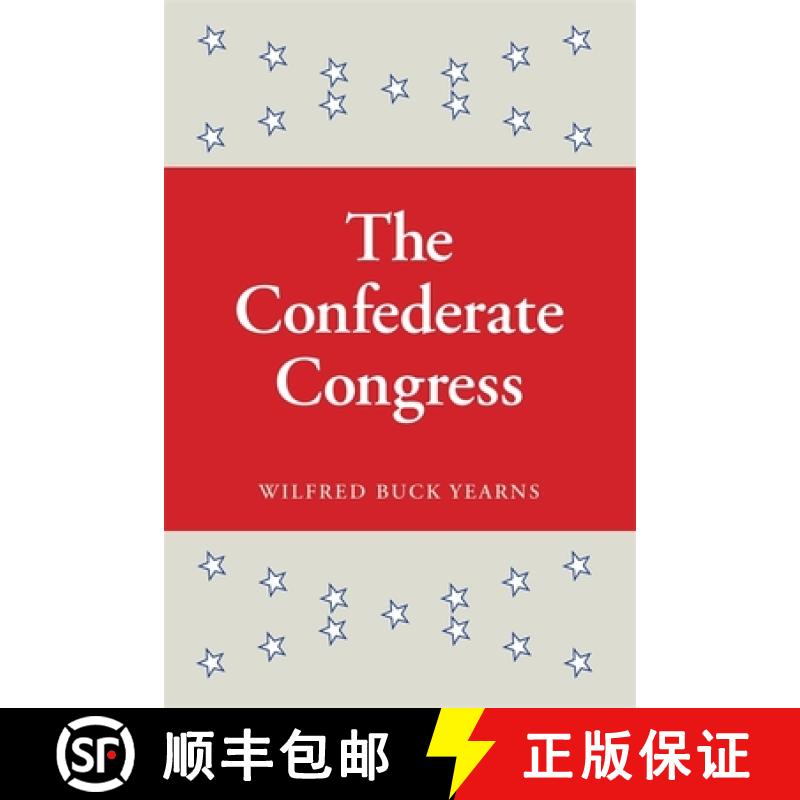 【2-3周达】The Confederate Congress [9780820334769]