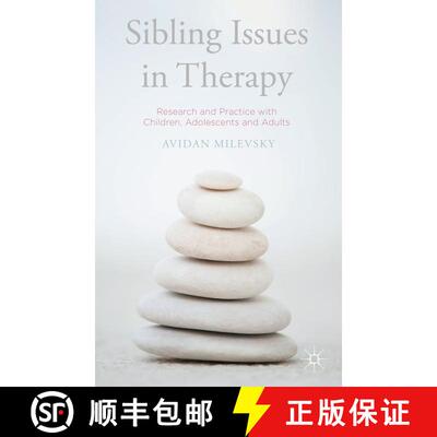 【3-4周达】Sibling Issues in Therapy: Research and Practice with Children, Adolescents and Adults (1s... [9781137528469]