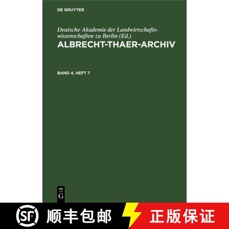 【3-4周达】Albrecht-Thaer-Archiv. Band 4, Heft 7 [9783112656853]