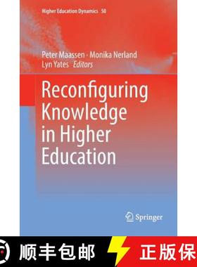 【3-4周达】Reconfiguring Knowledge in Higher Education [9783030102722]