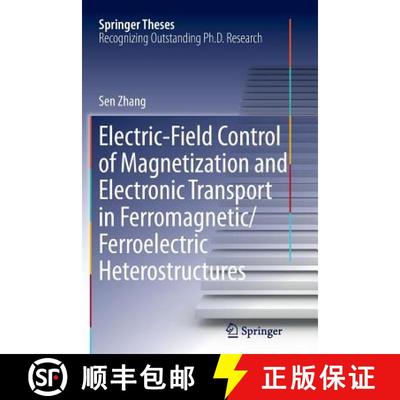 【3-4周达】Electric-Field Control of Magnetization and Electronic Transport in Ferromagnetic/Ferroele... [9783662513200]