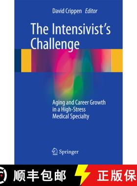 【3-4周达】The Intensivist's Challenge: Aging and Career Growth in a High-Stress Medical Specialty [9783319304526]