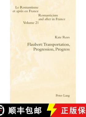 预订 Flaubert: Transportation, Progression, Progress [9783034301732]