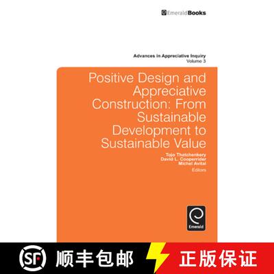 【3-4周达】精装 Positive Design and Appreciative Construction – From Sustainable Development to Sust... [9780857243690]