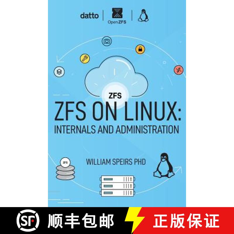 预订 ZFS on Linux: Internals and Administration [9781544622040]
