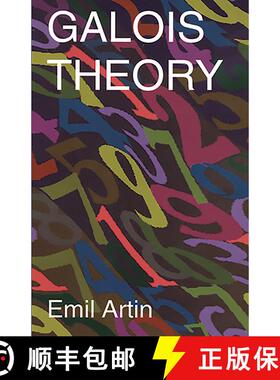 【3-4周达】Galois Theory: Lectures Delivered at the University of Notre Dame by Emil Artin (Notre Dam... [9780486623429]