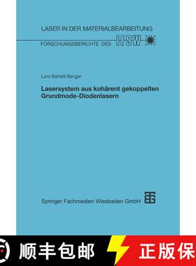 【3-4周达】Lasersystem aus kohärent gekoppelten Grundmode-Diodenlasern [9783519062417]