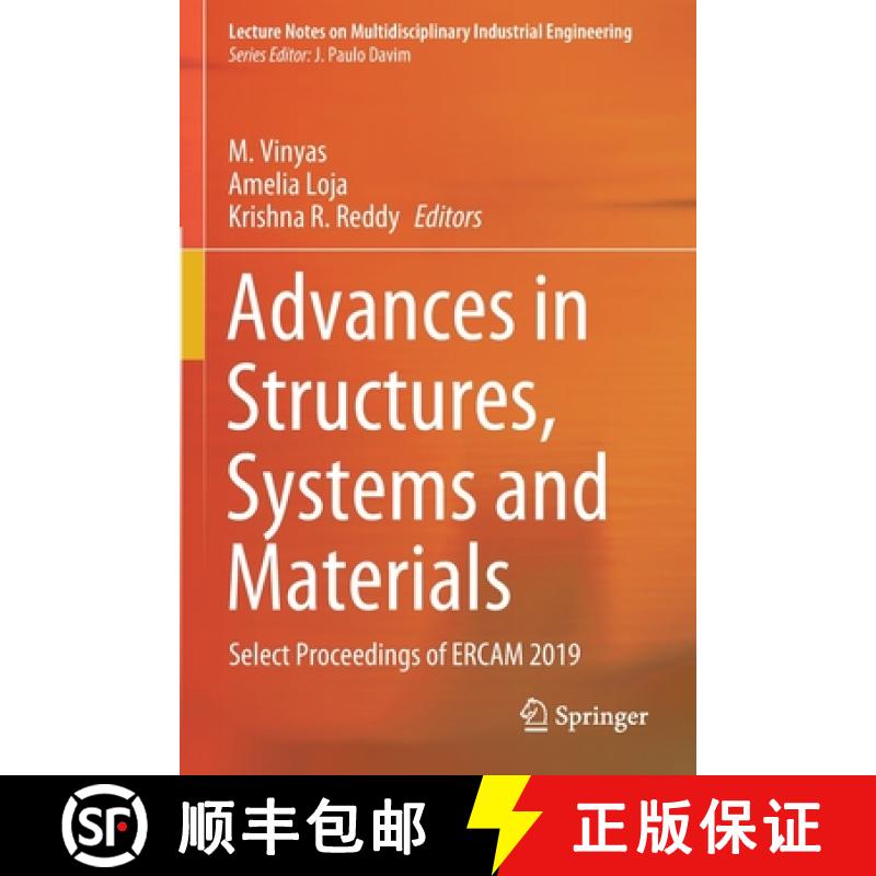 【3-4周达】Advances in Structures, Systems and Materials : Select Proceedings of ERCAM 2019 [9789811532566]