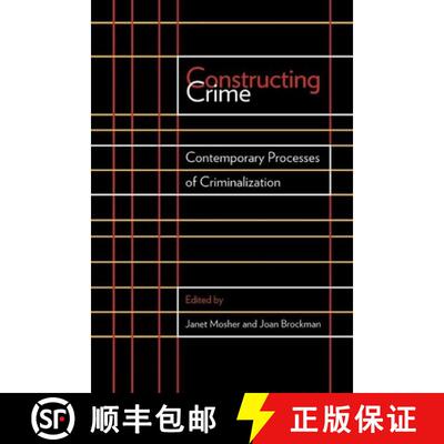【3-4周达】精装 Constructing Crime: Contemporary Processes of Criminalization [9780774818193]