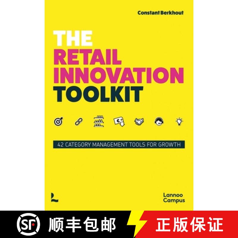 【3-4周达】The Retail Innovation Toolkit : 42 Category Management Tools for Growth [9789401477192]