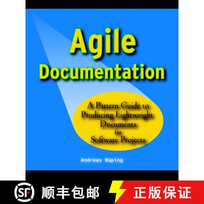 【3-4周达】Agile Documentation - A Pattern Guide To Producing Lightweight Documents For Software Proj... [9780470856178]