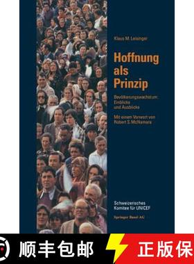 【3-4周达】Hoffnung ALS Prinzip: Bevoelkerungwachstum: Einblicke Und Ausblicke [9783034856591]