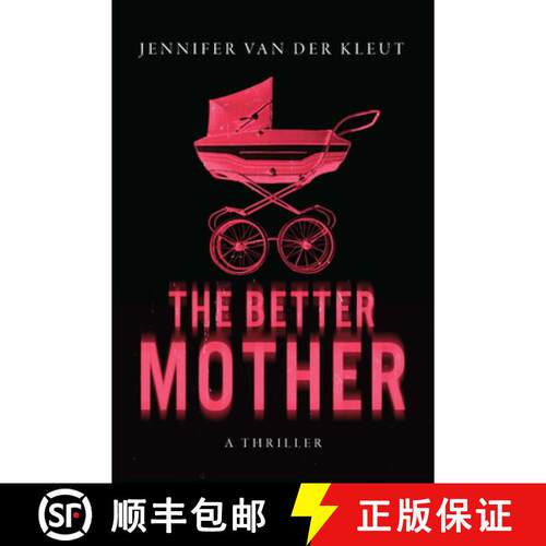 【3-4周达】精装 The Better Mother: A Thriller [9798892424011]