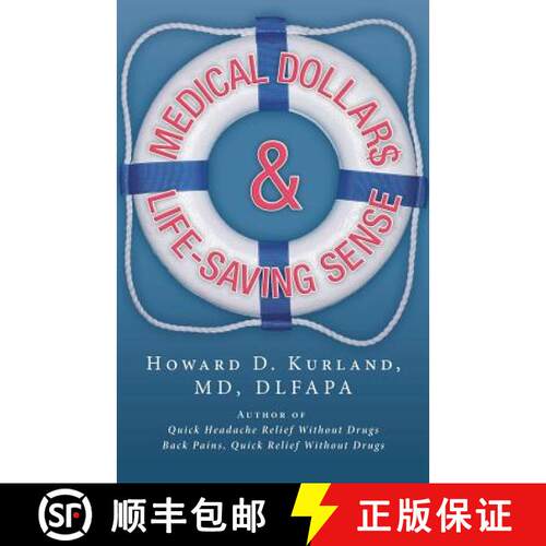 【3-4周达】Medical Dollar$ and Life-Saving Sense [9781490817521]