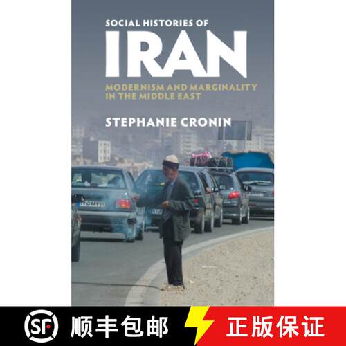 预订 Social Histories of Iran: Modernism and Marginality in the Middle East [9781316641255]