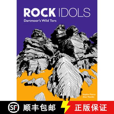 【3-4周达】Rock Idols: Dartmoor's Wild Tors - a Travel Guide [9781910636534]