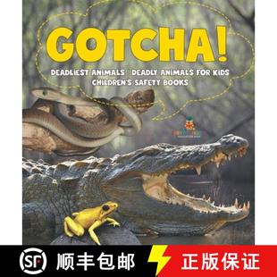 Gotcha 9798869416490 Books Kids 4周达 Children Animals Deadliest Safety Deadly for