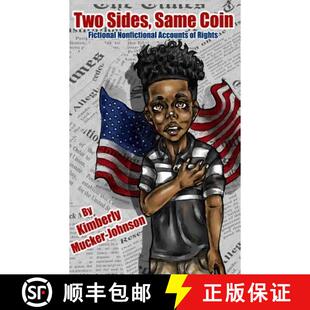 【3-4周达】Two Sides, Same Coin: Fictional-Nonfictional Accounts of Rights [9780988816879]