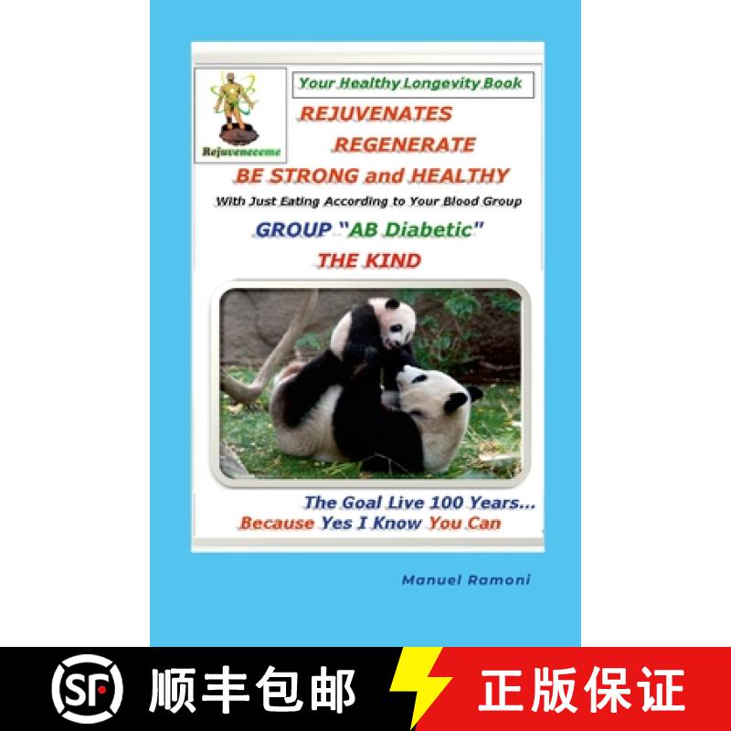 【2-3周达】Regenerative Foods Blood Group AB Diabetic: How to Regenerate to be Strong and Healthy [9781312260474]