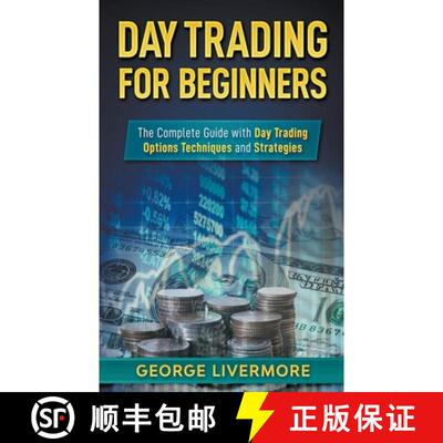【3-4周达】Day Trading for Beginners: The Complete Guide With Day Trading Options Techniques And Stra... [9798201768614]