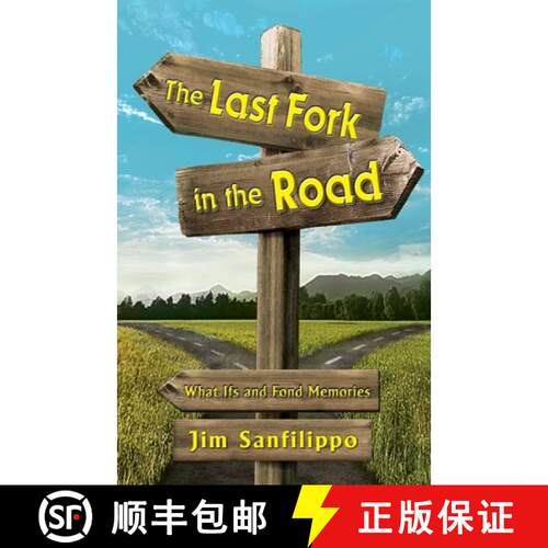【3-4周达】The Last Fork in the Road   : What Ifs and Fond Memories [9781614937326]
