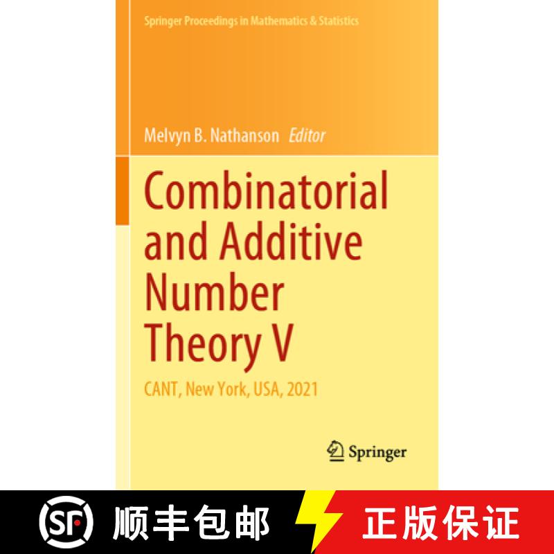 【3-4周达】Combinatorial and Additive Number Theory V : CANT, New York, USA, 2021 [9783031107986]