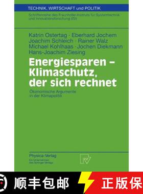 【3-4周达】Energiesparen - Klimaschutz, der sich rechnet : Ökonomische Argumente in der Klimapolitik [9783790812947]