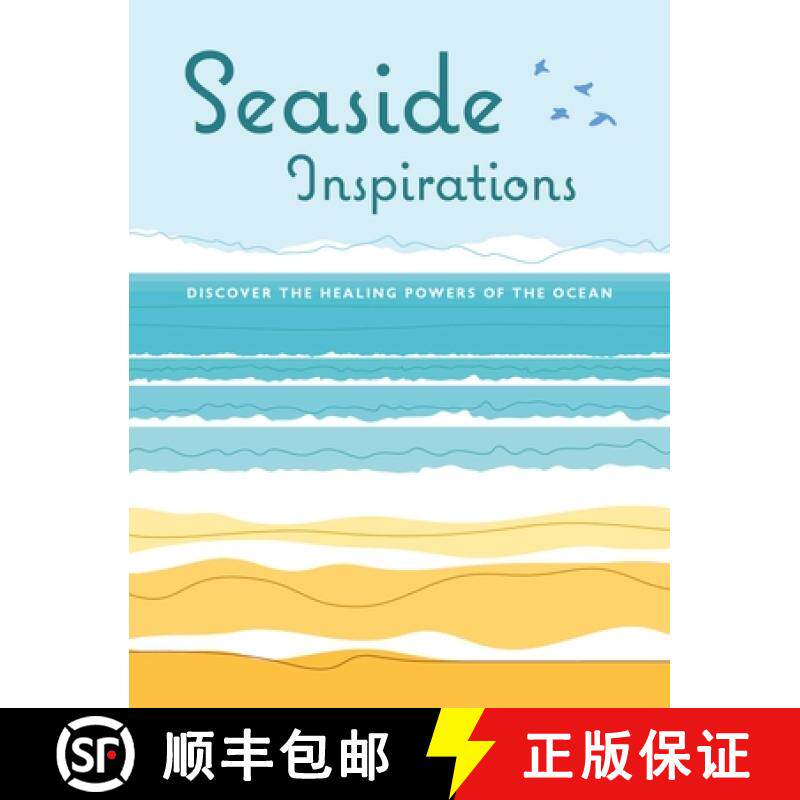 【3-4周达】Seaside Inspirations: Discover the Healing Powers of the Ocean [9781800652033]