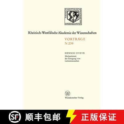 【3-4周达】Mechanismen der Erregung von Lichtsinneszellen : 214. Sitzung am 7. März 1973 in Düsseldorf [9783663053507]
