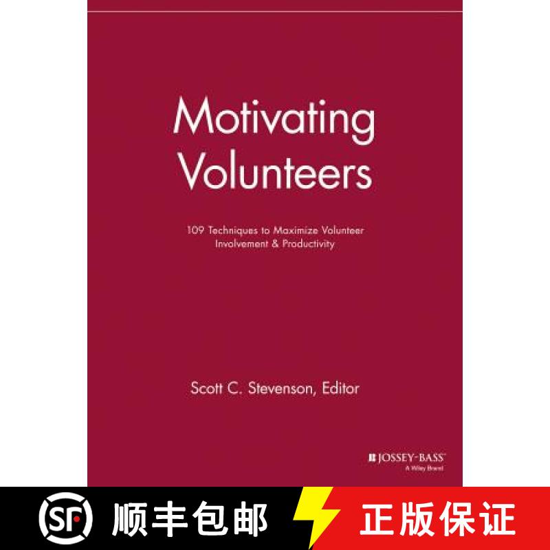 【3-4周达】Motivating Volunteers - 109 Techniques to Maximize Volunteer Involvement & Productivity: 1... [9781118690574]