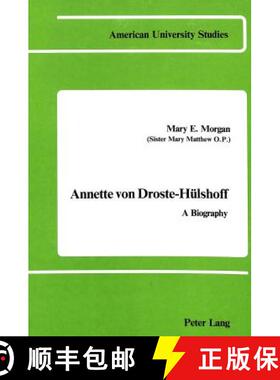 预订 Annette von Droste-Huelshoff : A Biography [9780820400365]