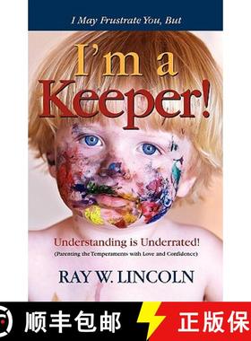 【3-4周达】I May Frustrate You, But I'm a Keeper [9780984263394]