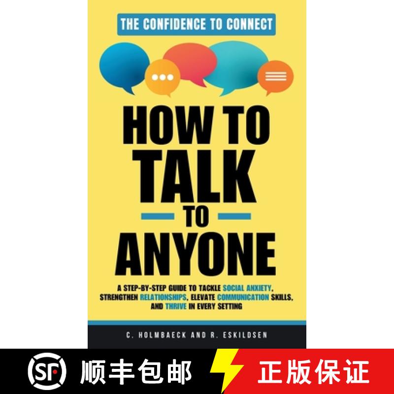 【2-3周达】How to Talk to Anyone: A Step-by-Step Guide to Tackle Social Anxiety, Strengthen Relations... [9788797557914]